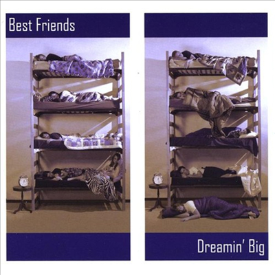 Best Friends - Dreamin&#39; Big (CD)