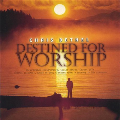 Christopher Bethel - Destined For Worship (CD)