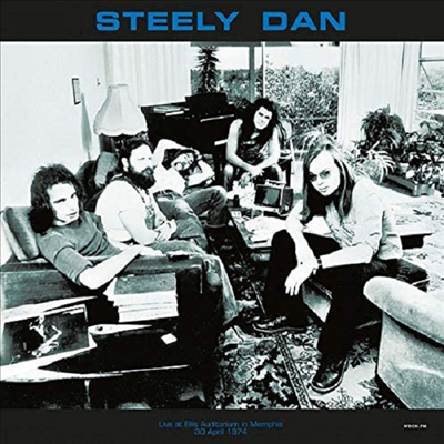 Steely Dan - Live At EllisLive At Ellis Auditorium In Memphis, 30 April 1974 (Vinyl LP)