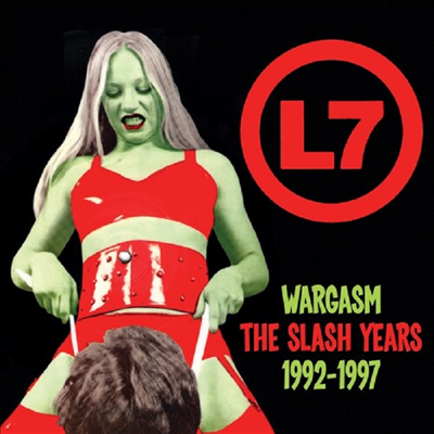 L7 - Wargasm: Slash Years 1992-1997 (Remastered)(3CD)