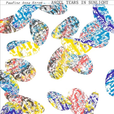 Pauline Anna Strom - Angel Tears In Sunlight (CD)