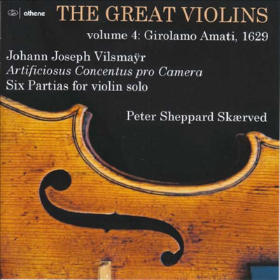 위대한 바이올린 4집 (The Great Violins Vol.4 - Girolamo Amati 1629)(CD) - Peter Sheppard Skaerved