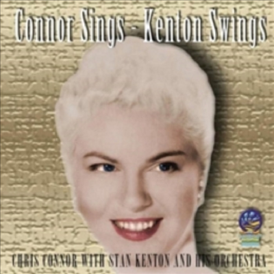 Chris Connor With Stan Kenton &amp; His Orchestra - Connor Sings - Kenton Swings (CD)