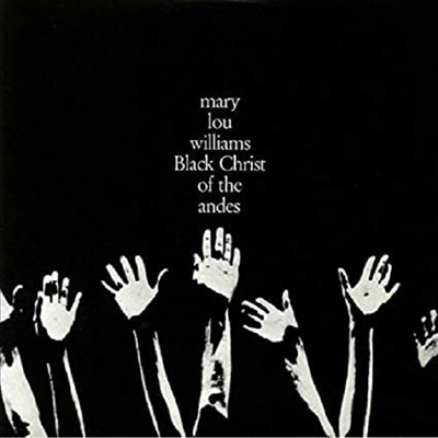 Mary Lou Williams - Black Christ Of The Andes (Vinyl LP)