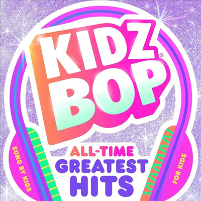 Kidz Bop Kids - All Time Greatest Hits (CD)