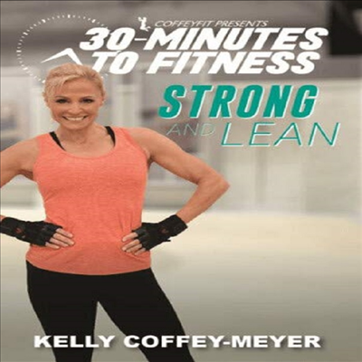 30-Minutes To Fitness: Strong And Lean (30 미닛 투 피트니스)(지역코드1)(한글무자막)(DVD)