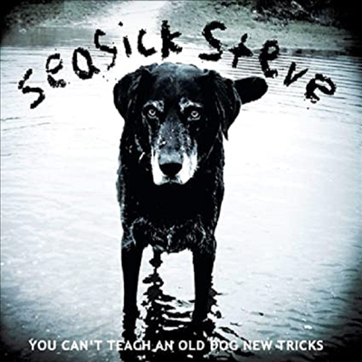 Seasick Steve - You Can't Teach An Old Dog New Tricks (Vinyl LP)