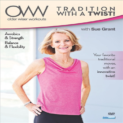 Older Wiser Workouts: Tradition With A Twist With Sue Grant (트레디션 위드 어 트위스트)(지역코드1)(한글무자막)(DVD)