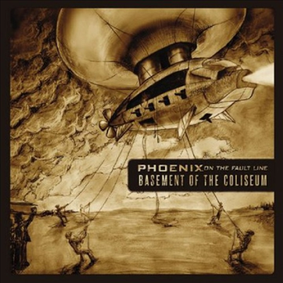 Phoenix On The Fault Line - Basement Of The Coliseum (CD)