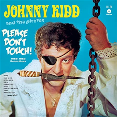 Johnny Kidd &amp; The Pirates - Please Dont Touch (Remastered)(Ltd. Ed)(180G)(LP)