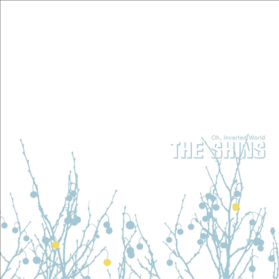 Shins - Oh Inverted World (20th Anniversary Edition)(LP)