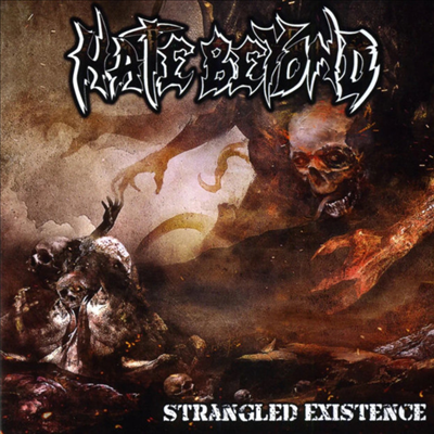 Hate Beyond - Strangled Existence (CD)