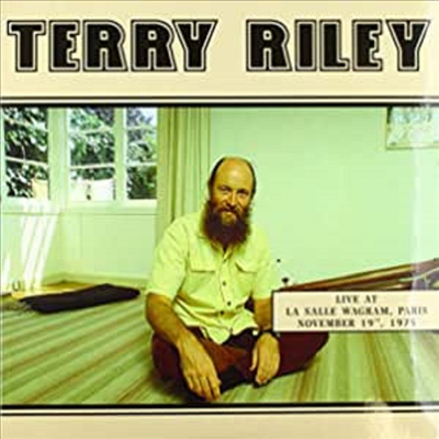 Terry Riley - Live At La Salle Wagram. Paris. November 19th. 1975 (Vinyl LP)