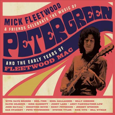 Mick Fleetwood & Friends - Celebrate The Music Of Peter Green And The Early Years Of Fleetwood Mac (Gatefold)(4LP)