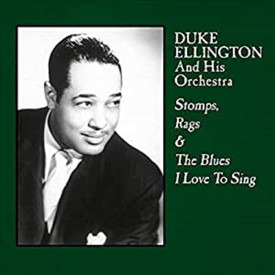 Duke Ellington & His Orchestra - Stomps. Rags & The Blues I Love To Sing (Vinyl LP)