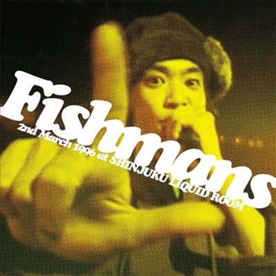 Fishmans (피쉬만즈) - 若いながらも歷史あり 96.3.2@新宿Liquid Room (2CD)(CD)