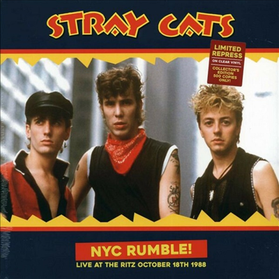 Stray Cats - Nyc Rumble! (Live At The Ritz October 18. 1988) (Clear Vinyl)(LP)