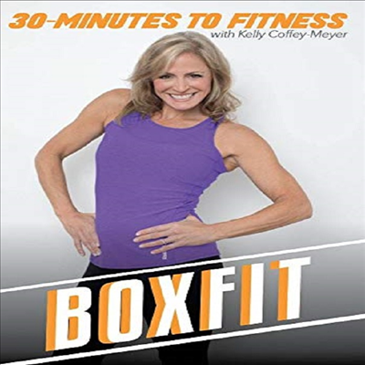 30 Minutes To Fitness: Boxfit with Kelly Coffey-Meyer (30 미니츠 투 휘트니스)(지역코드1)(한글무자막)(DVD)