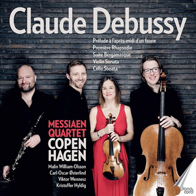 드뷔시: 실내악 작품집 (Debussy: Chamber Works)(CD) - Messiaen Quartet Copenhagen