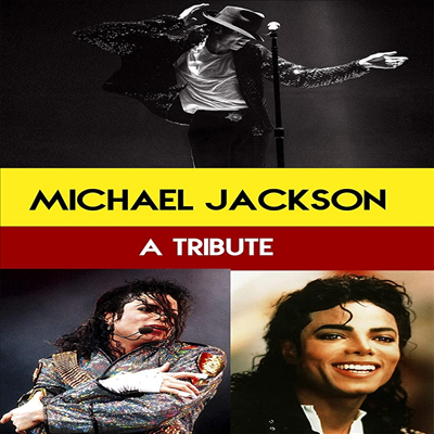 Michael Jackson : A Tribute (마이클 잭슨: 어 트리뷰트)(지역코드1)(한글무자막)(DVD)(DVD-R)