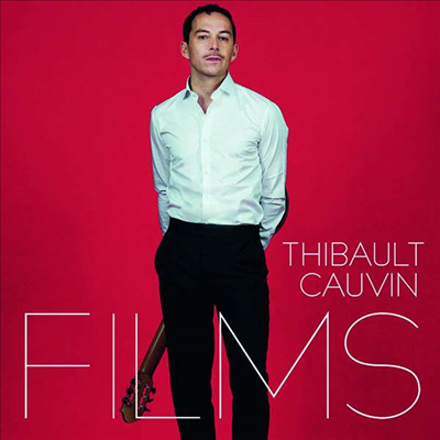 기타로 연주하는 영화음악 (Thibault Cauvin - Films)(CD) - Thibault Cauvin