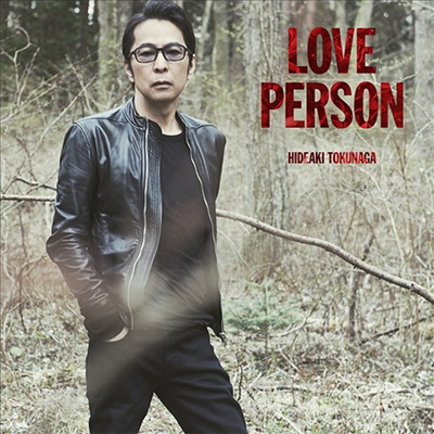 Tokunaga Hideaki (토쿠나가 히데아키) - Love Person (2CD) (Love Person My Best-Vocalist-) (초회한정반)