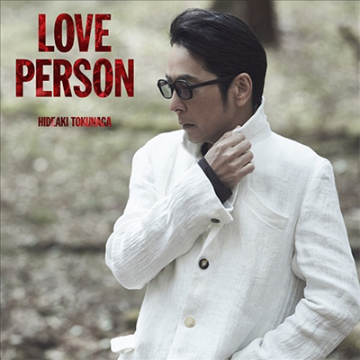 Tokunaga Hideaki (토쿠나가 히데아키) - Love Person (2CD) (Love Person My Best-Original-) (초회한정반)