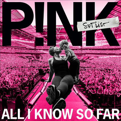 Pink - All I Know So Far - The Setlist (Digipack)(CD)