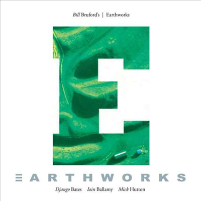 Bill Bruford's Earthworks - Earthworks (Remastered)(Expanded Edition)(CD)