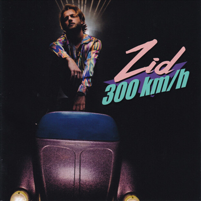 ZID - 300 KM/ H (CD)