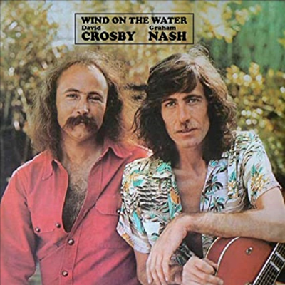 David Crosby/Graham Nash  - Wind On The Water (CD-R)