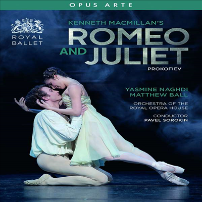 프로코피에프: 로미오와 줄리엣 (Prokofiev: Romeo &amp; Juliet) (DVD) (2017) - Yasmine Naghdi
