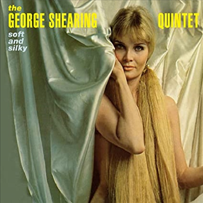 George Shearing Quintet - Soft & Sily/Smooth & Swinging (Ltd)(Remastered)(3 Bonus Tracks)(Digipack)(2 On 1CD)(CD)