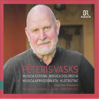 바스크스: 첼로 협주곡 2번 & 무지카 세레나 (Vasks: Cello Concerto No.2 & Musica serena)(CD) - Ivan Repusic