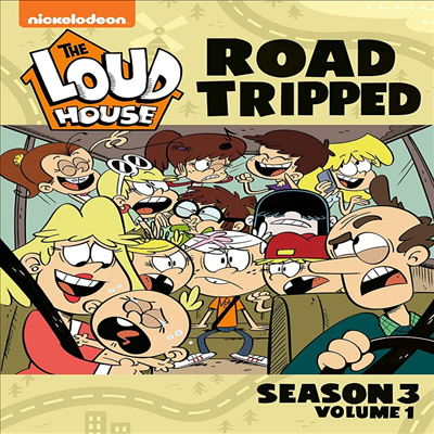 The Loud House: Road Tripped! - Season 3, Volume 1 (더 라우드 하우스: 로드 트립 - 시즌 3) (2018)(지역코드1)(한글무자막)(DVD)