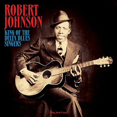 Robert Johnson - King of the Delta Blues Singer (Remastered)(180G)(LP)