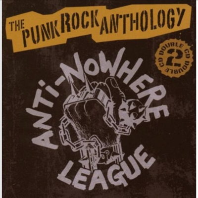 Anti-Nowhere League - A Punk Rock Anthology (2CD)