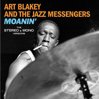 Art Blakey &amp; The Jazz Messengers - Moanin&#39; (Ltd)(Mono &amp; Stereo Versions)(Remastered)(6 Bonus Tracks)(2CD)