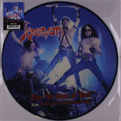 Venom - The 7th Date Of Hell - Live At Hammersmith Odeon 1984 (Picture LP)