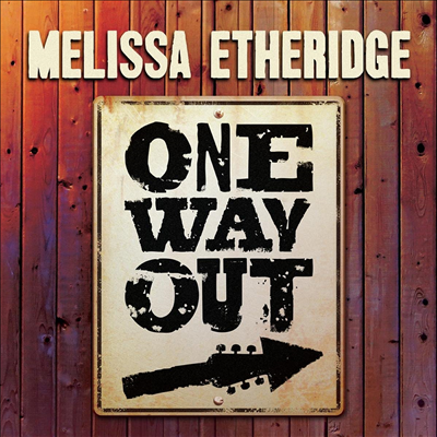 Melissa Etheridge - One Way Out (CD)