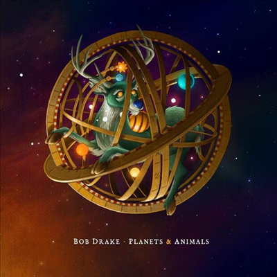 Bob Drake - Planets & Animals (CD)
