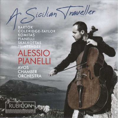 시칠리안 트래블러 - 첼로 작품집 (Alessio Pianelli - A Sicilian Traveller)(CD) - Alessio Pianelli