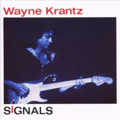 Wayne Krantz - Signals (Remastered)(Ltd. Ed)(일본반)(CD)