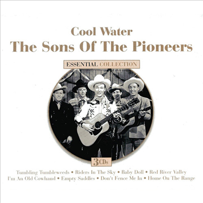 Sons Of The Pioneers - Cool Water: Essential Collection (3CD)