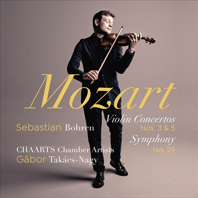 모차르트: 바이올린 협주곡 3 &amp; 5번 (Mozart: Violin Concertos Nos. 3 &amp; 5)(CD) - Sebastian Bohren