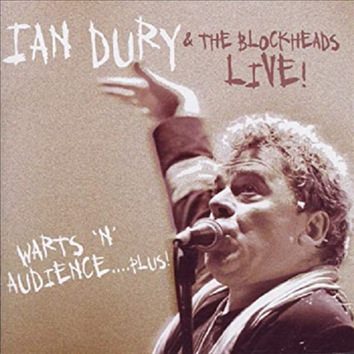 Ian Dury &amp; The Blockheads - Warts&#39;n&#39;audience...Plus: Live! (CD)