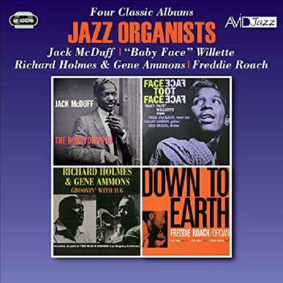 Jack Mcduff/Baby Face Willette/Richard Holmes & Gene Ammons/Freddie Roach - Jazz Organists: Four Classic Albums (Remastered)(4 On 2CD)