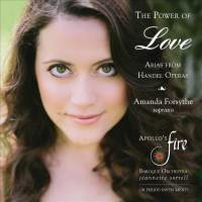 사랑의 힘 - 헨델: 오페라 아리아 (The Power of Love Arias from Handel Operas)(CD) - Amanda Forsythe