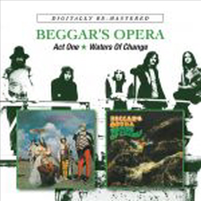 Beggars Opera - Act One/Waters Of Change (Remastered)(2CD)