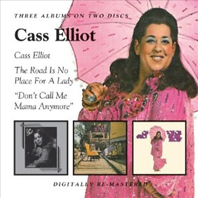 Mama Cass - Cass Elliot/Road Is No Place For A Lady/Don’t Call Me Mama (Remastered)(2CD)